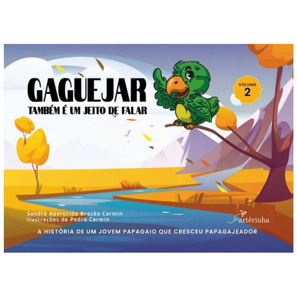 Gaguejar Também É Um Jeito De Falar - Vol. 2