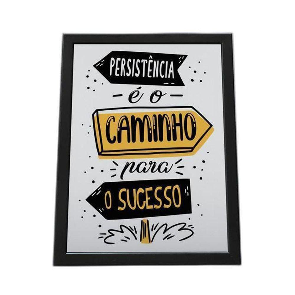 Quadro Com Moldura Persitencia E O Caminho Do Sucesso 13