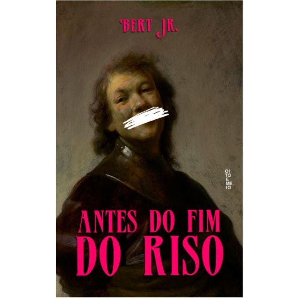 Antes do fim do riso