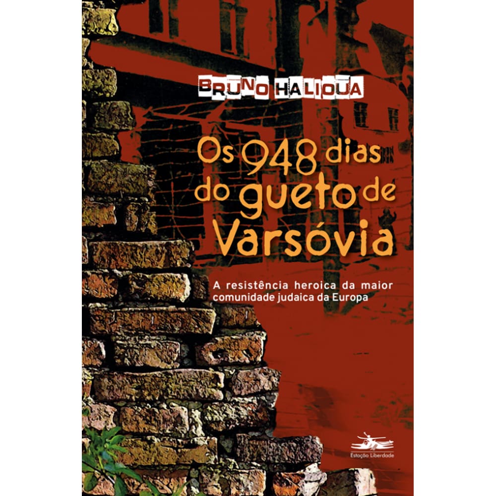 Os 948 dias do gueto de Varsóvia