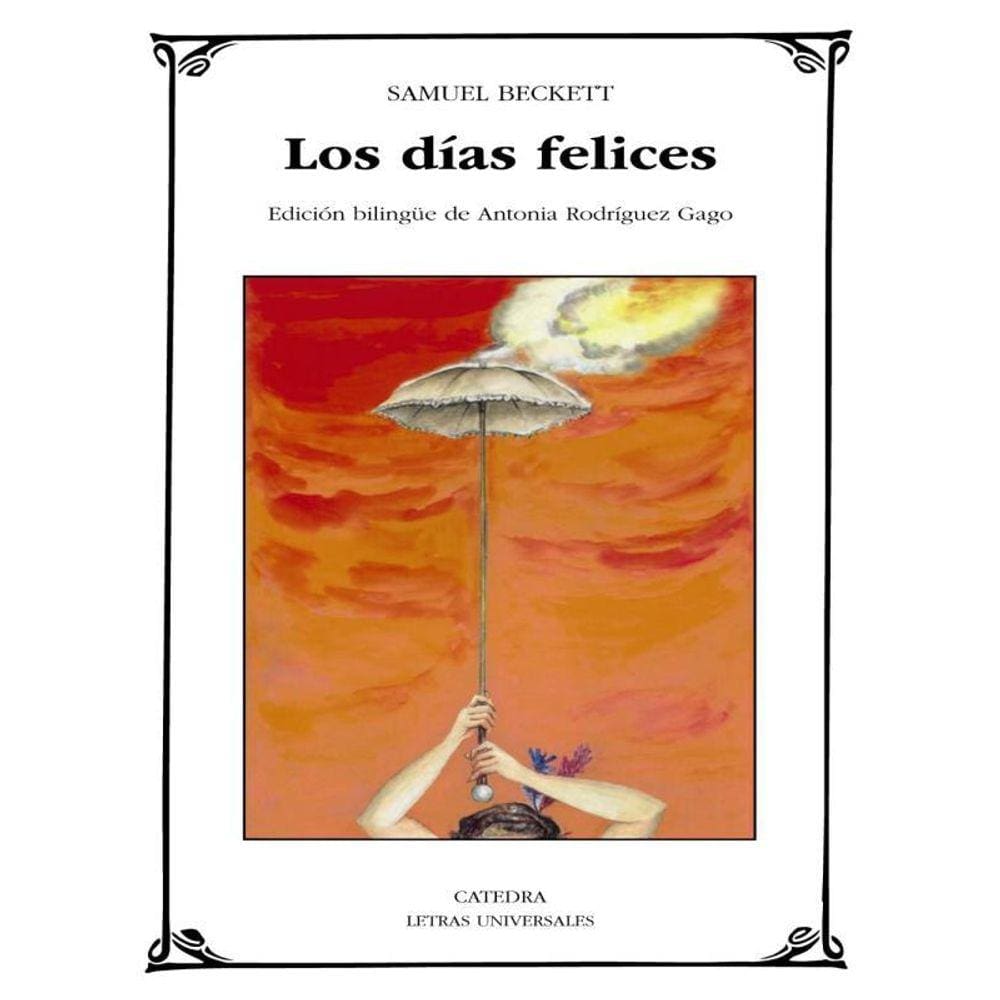 Los Días Felices