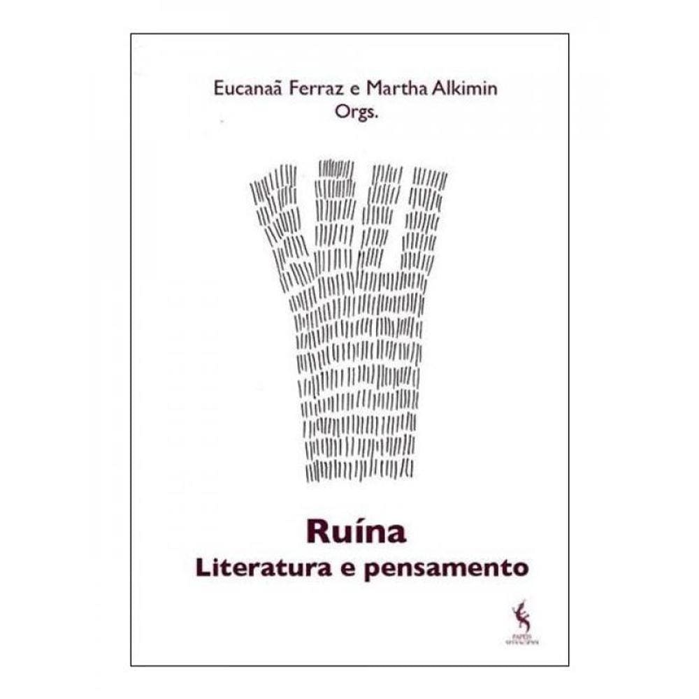 Ruína - Literatura E Pensamento