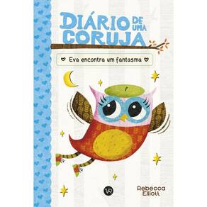 Diário de uma coruja 2: Eva encontra um fantasma