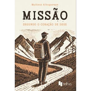 Missão segundo o coração de Deus