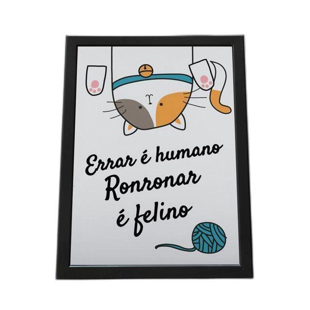 Quadro Com Moldura Errar É Humano Renovar É Felino