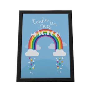 Quadro Com Moldura Tenha Um Dia Mágico