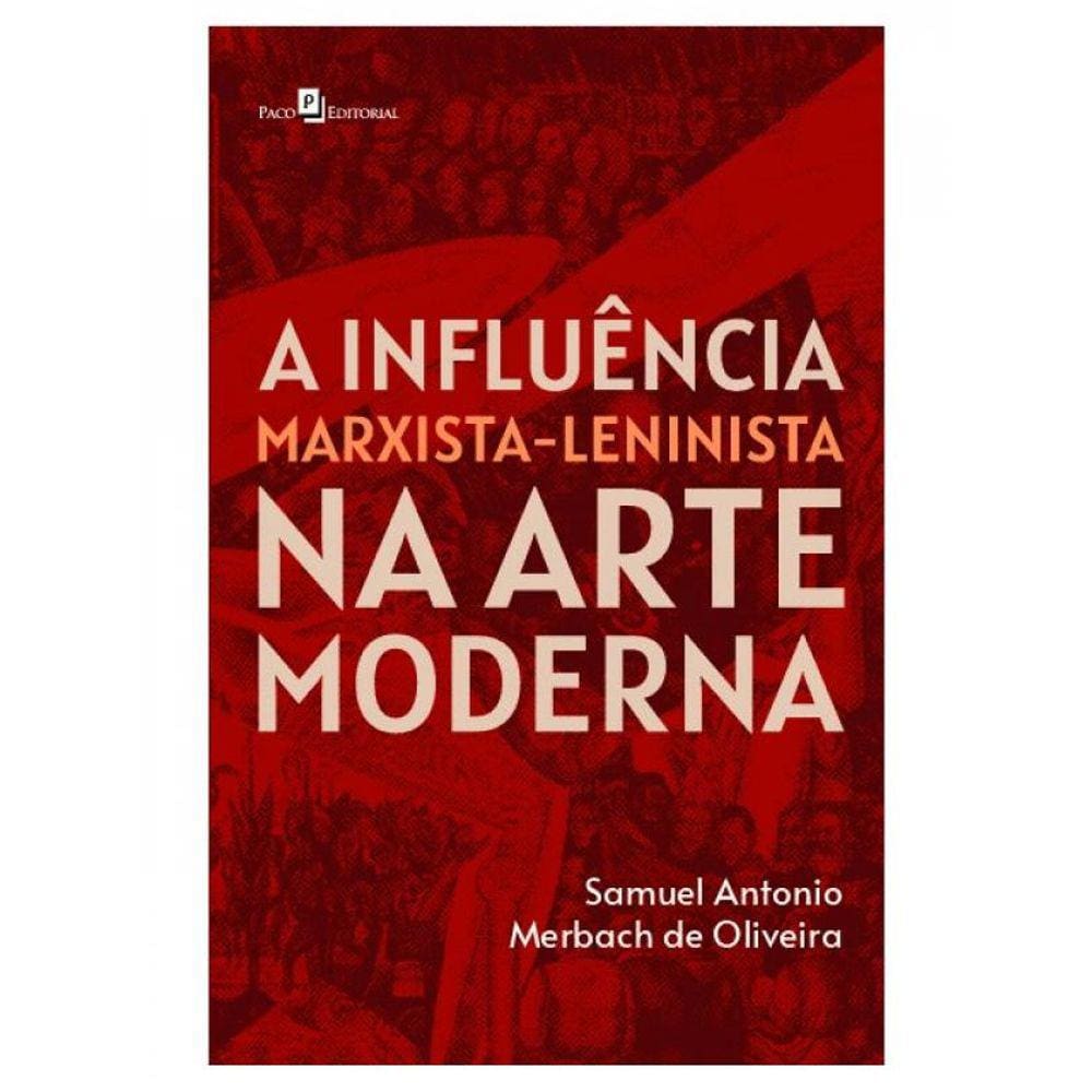 A Influência Marxista-Leninista Na Arte Moderna