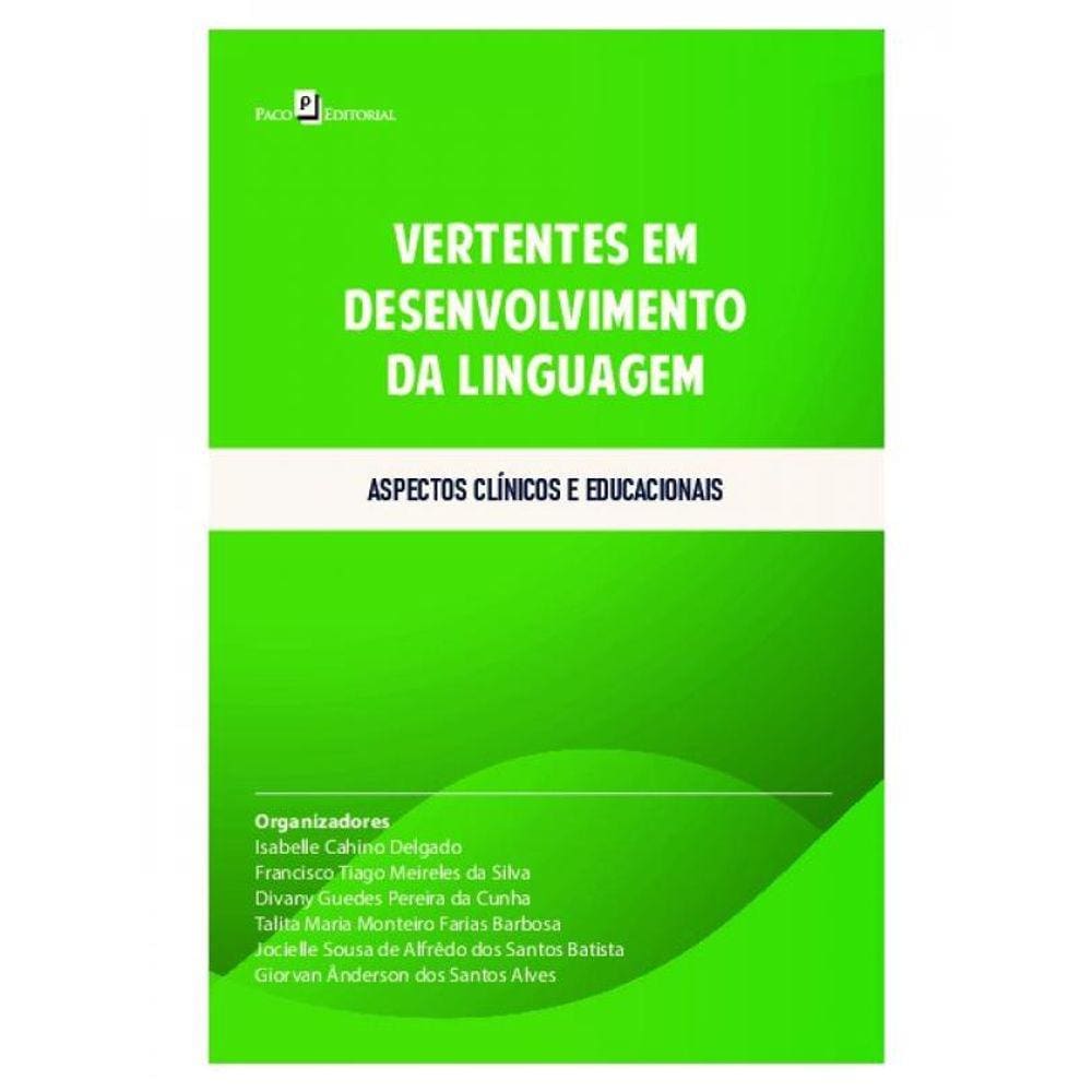 Vertentes Em Desenvolvimento Da Linguagem
