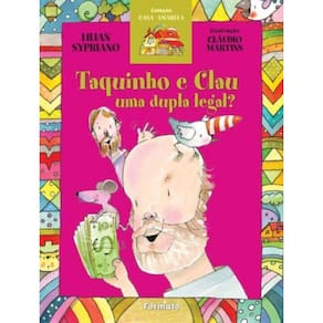 Taquinho E Clau: Uma Dupla Legal/A Casa Amarela Es