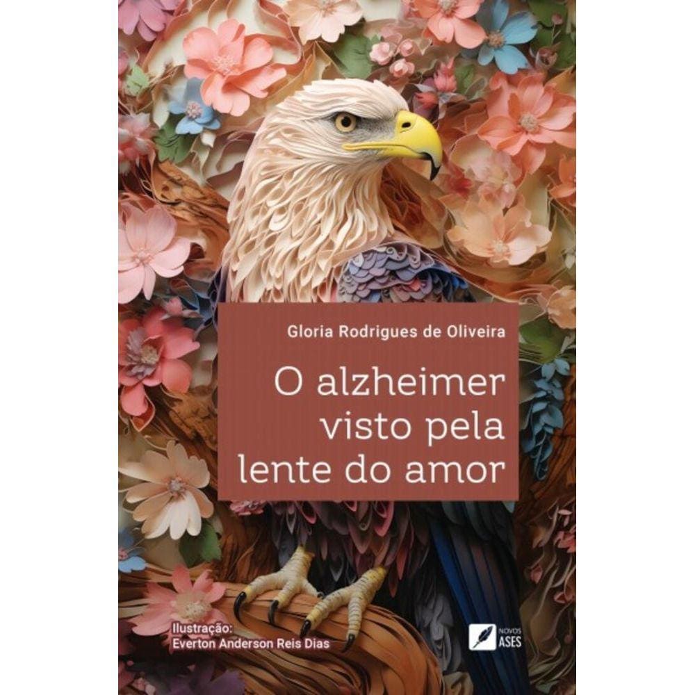 O alzheimer visto pela lente do amor