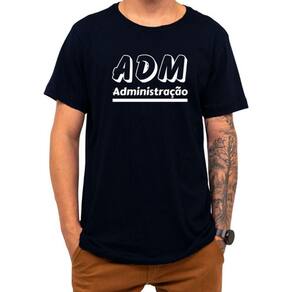 Camiseta Faculdade Administração Universidade Adm Algodão