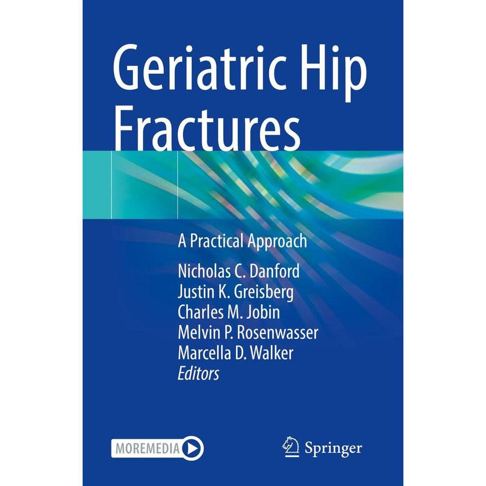 Geriatric Hip Fractures