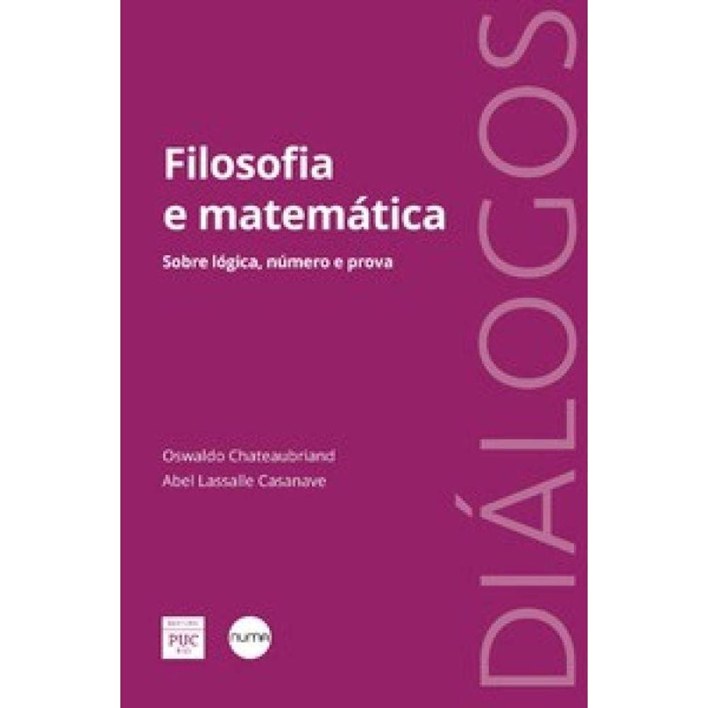 Filosofia E Matemática – Sobre Lógica, Número E Prova