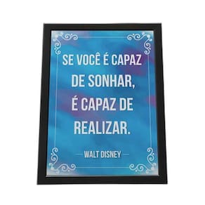 Quadro Com Moldura Você E Capaz De Sonhar E Capaz