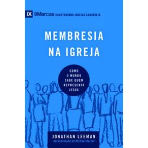 Série 9Marcas - Membresia Na Igreja