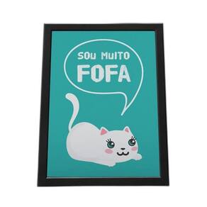 Quadro Com Moldura Sou Muita Fofa Desenho Gata