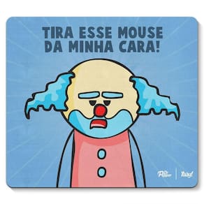 Mouse Pad Drpepper - Paiaço Tire Esse Mouse Da Minha Cara