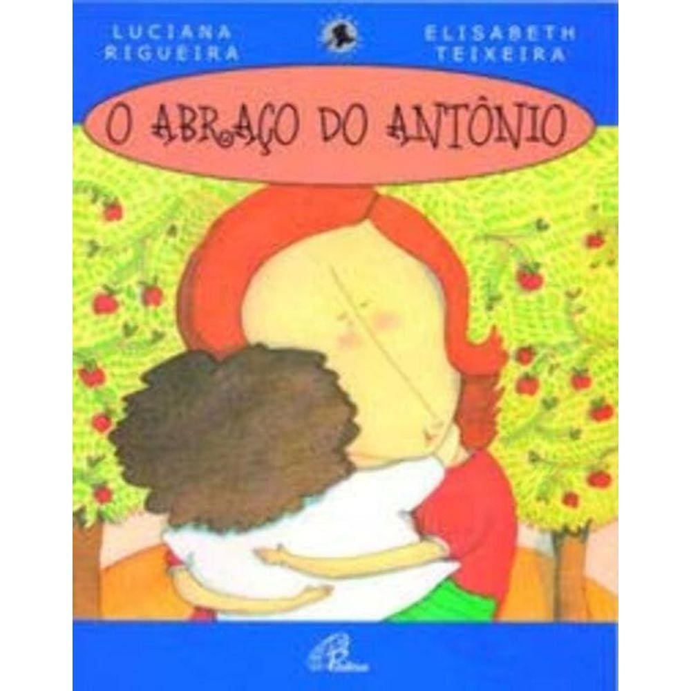 Abraço Do Antonio, O