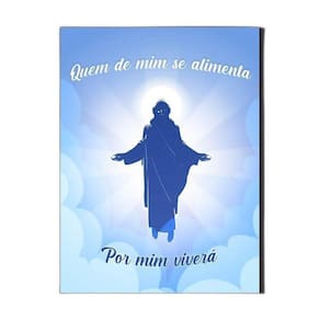 Quadro Quem De Mim Se Alimenta Vivera Jesus 30X20Cm