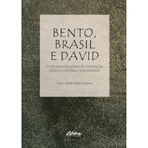Bento, Brasil E David