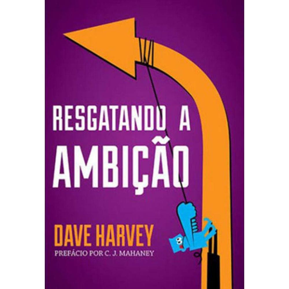 Resgatando A Ambição