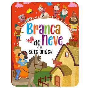 Branca de Neve e os Sete Anões - Editora Pé da Letra