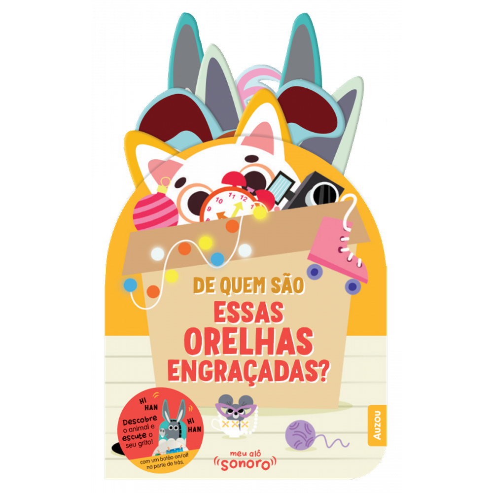 De quem são essas orelhas engraçadas?