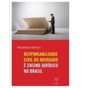 a Responsabilidade Civil Do Advogado