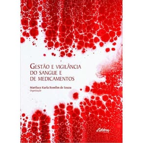 Gestão E Vigilância Do Sangue E De Medicamentos - Vol. 1