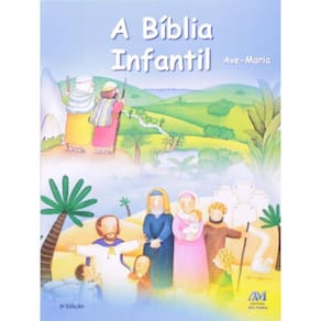 A Bíblia Infantil - Capa Flexível