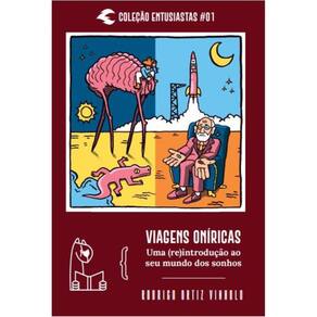 Viagens oníricas: Uma (re)introdução ao seu mundo dos sonhos