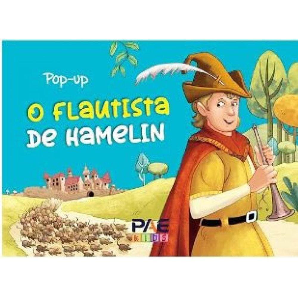 Livro Pop Up O Flautista De Hamelin
