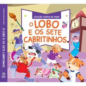Coleção Contos De Fadas O Lobo E Os 7 Cabritinhos