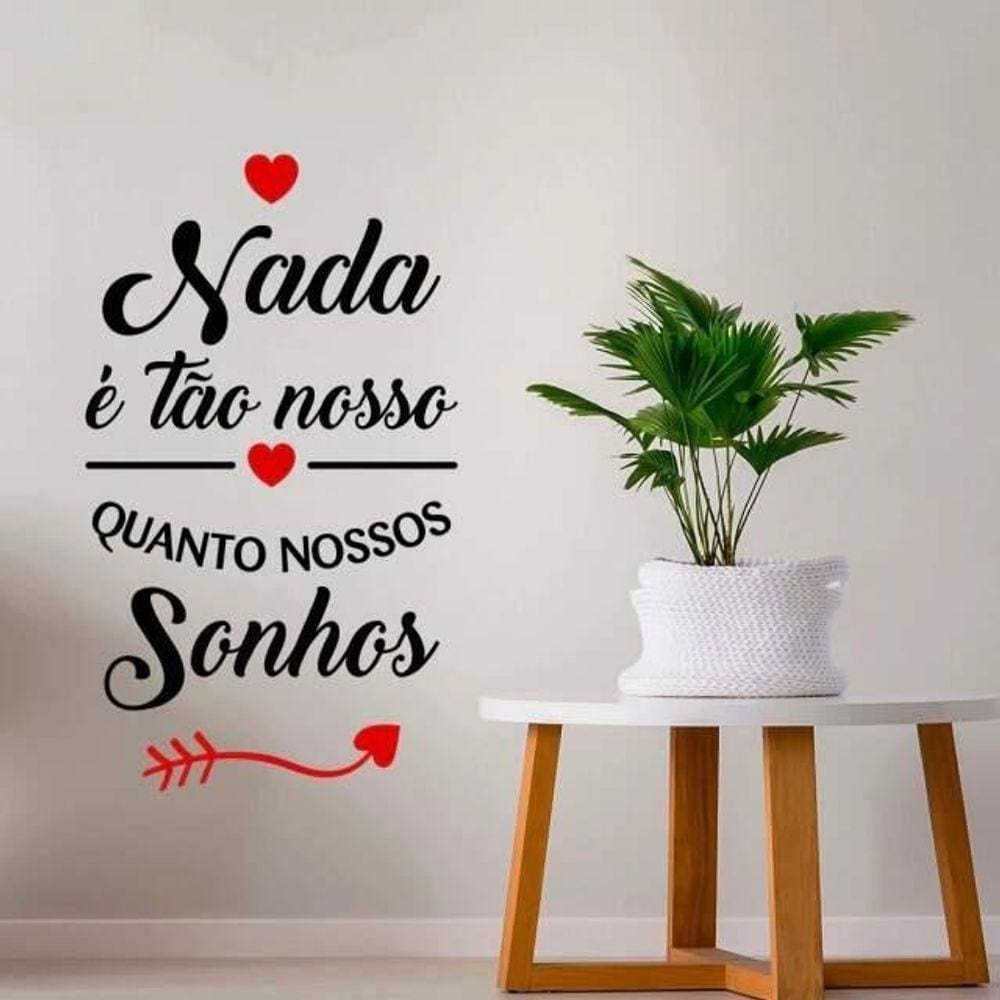Adesivo De Parede Nada É Tão Nosso