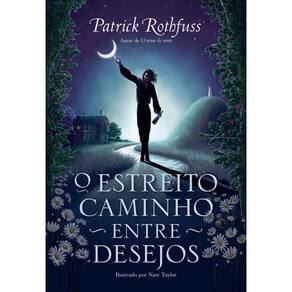 O Estreito Caminho Entre Desejos