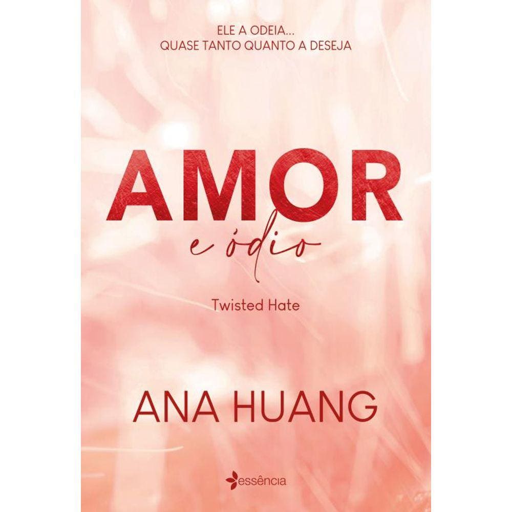 Amor e ódio (Twisted Hate): volume #3