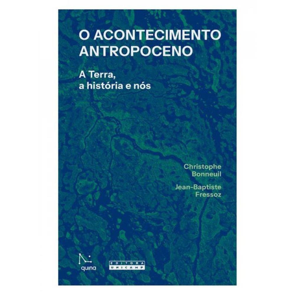 O Acontecimento Antropoceno
