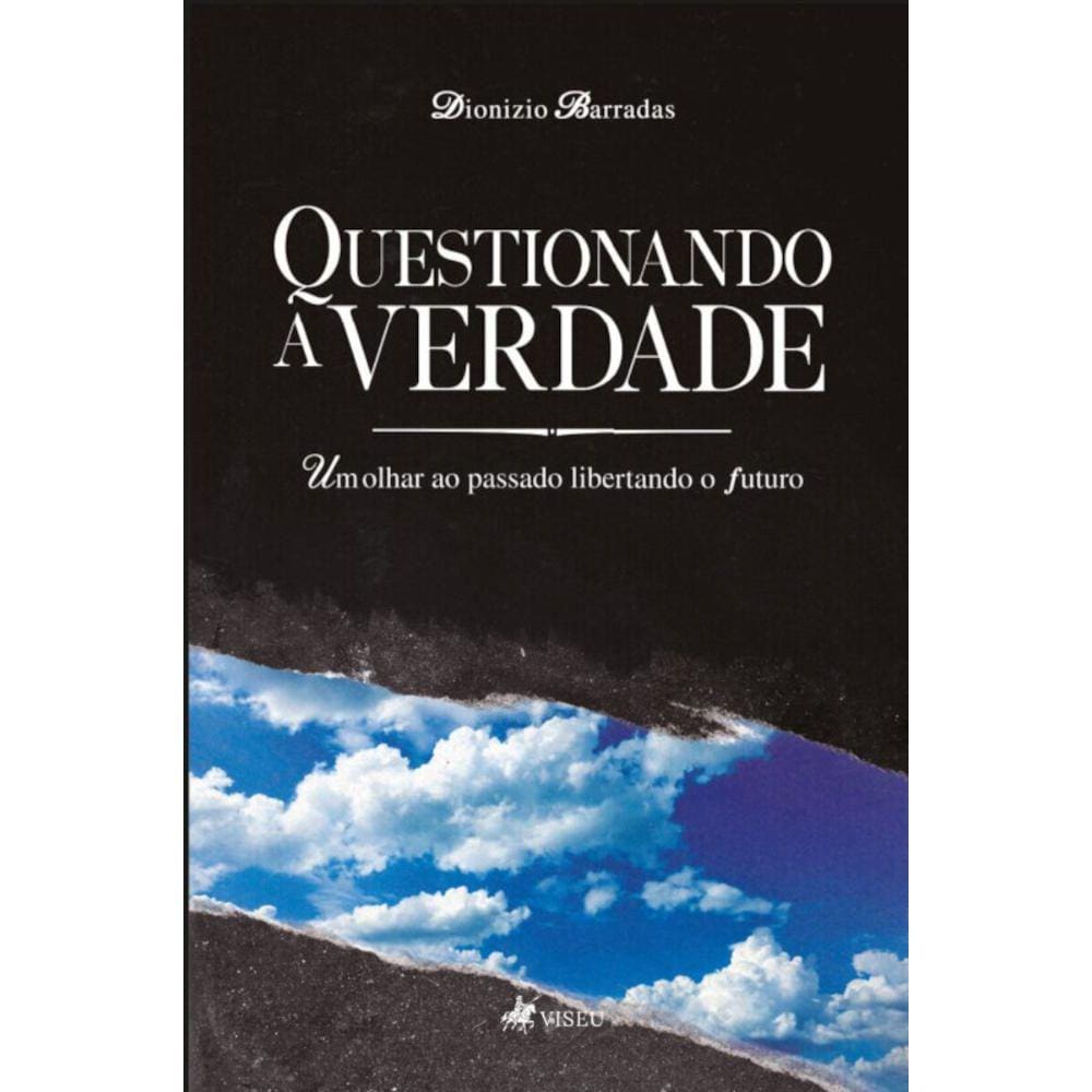 Questionando a verdade: Um olhar ao passado libertando o futuro