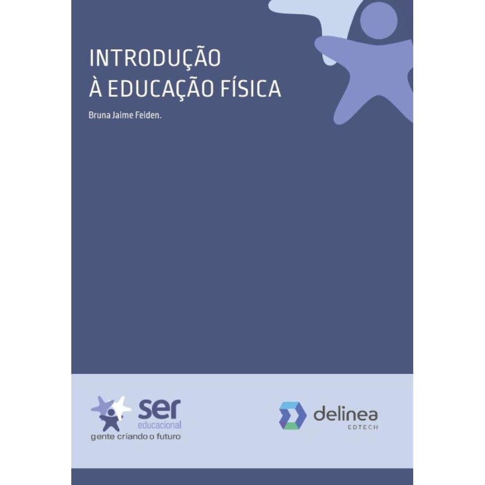 Introdução à Educação Física Escolar