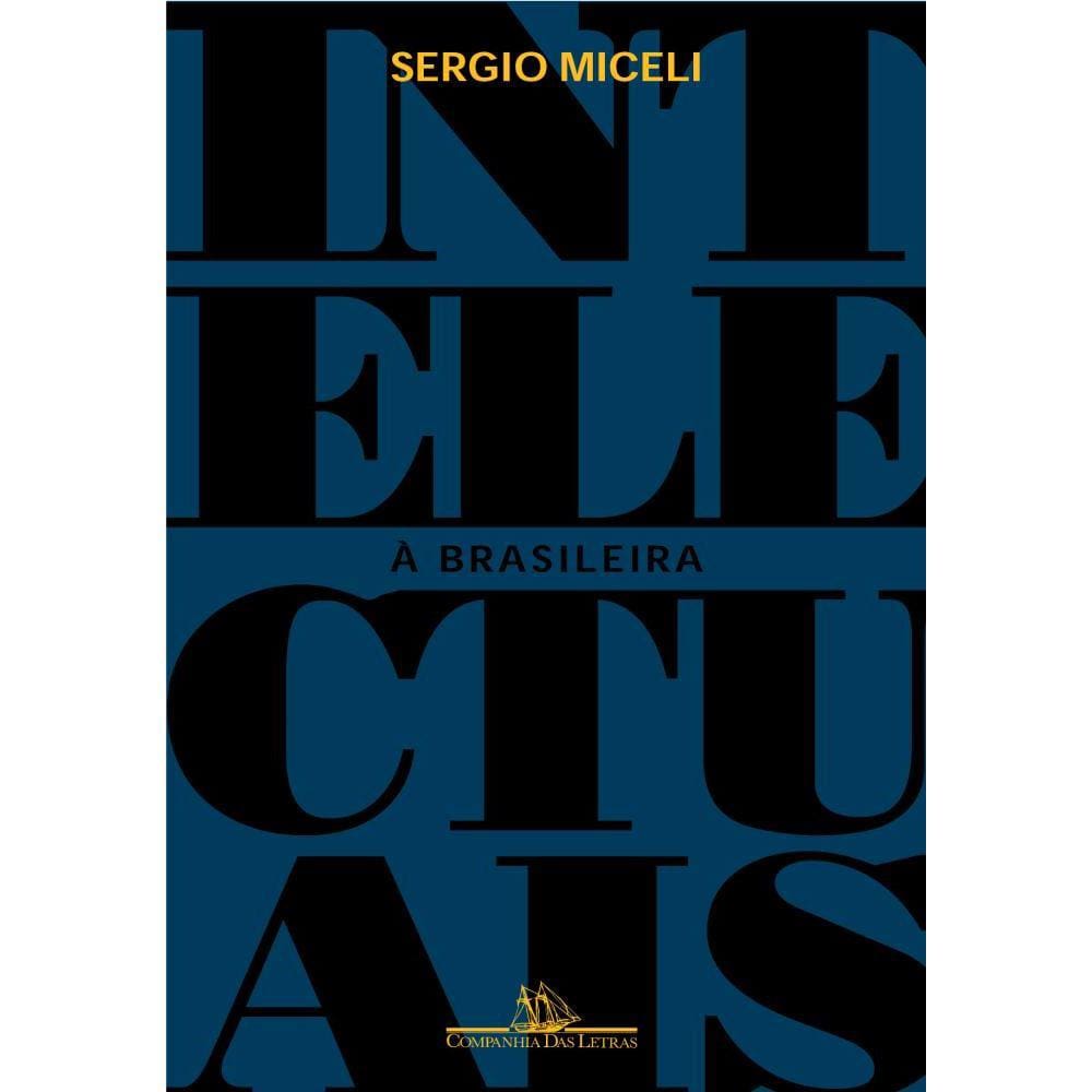Intelectuais à brasileira