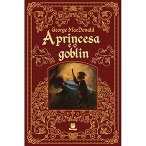 A princesa e o goblin ( George MacDonald )