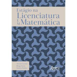 Estágio na Licenciatura em Matemática