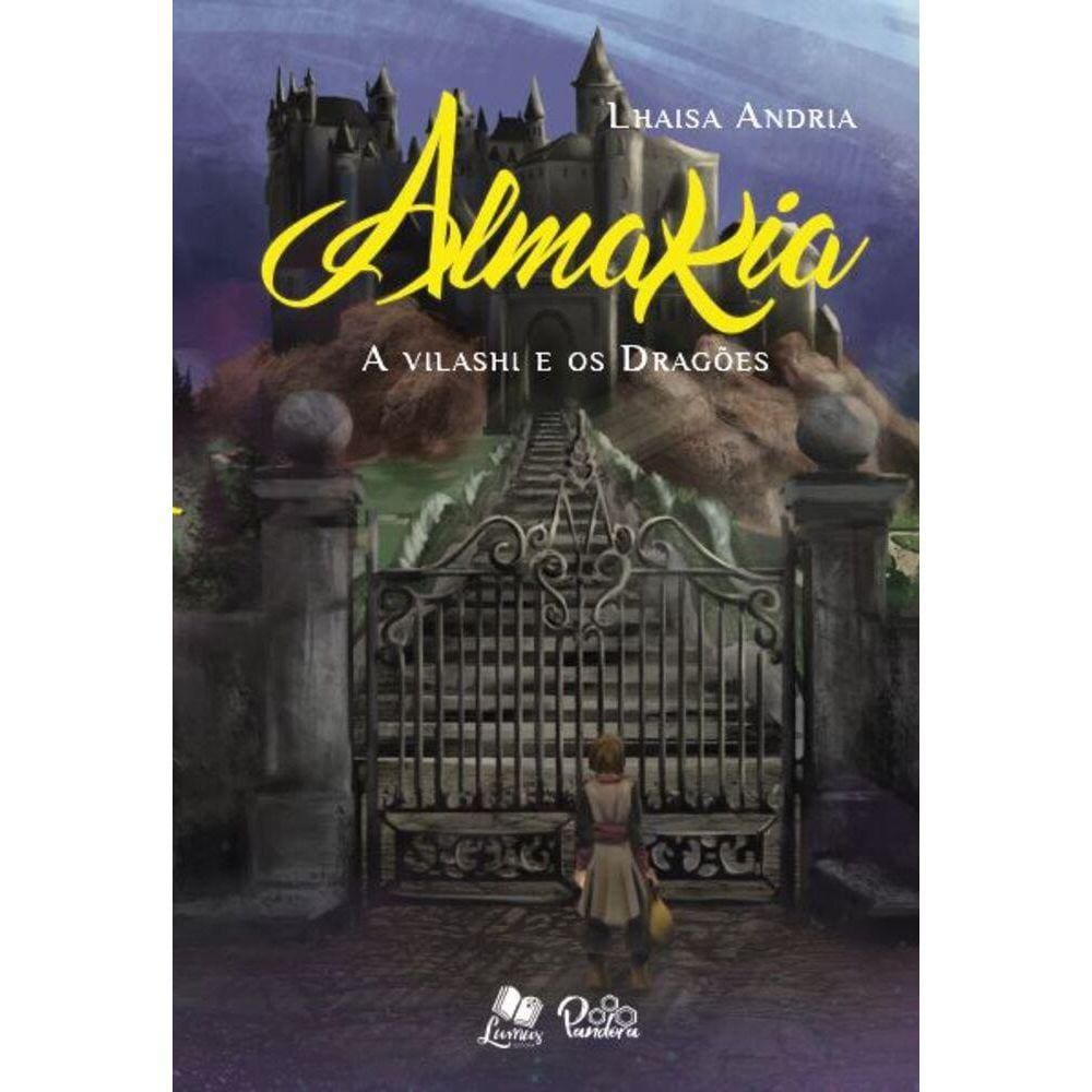 Almakia 1: A vilashi e os dragões