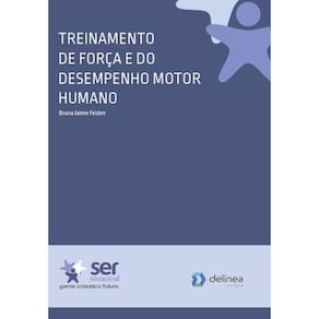 Treinamento de Força e do Desempenho Motor Humano