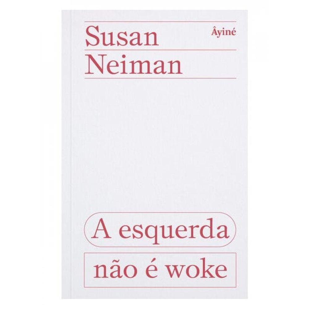 A Esquerda Não É Woke