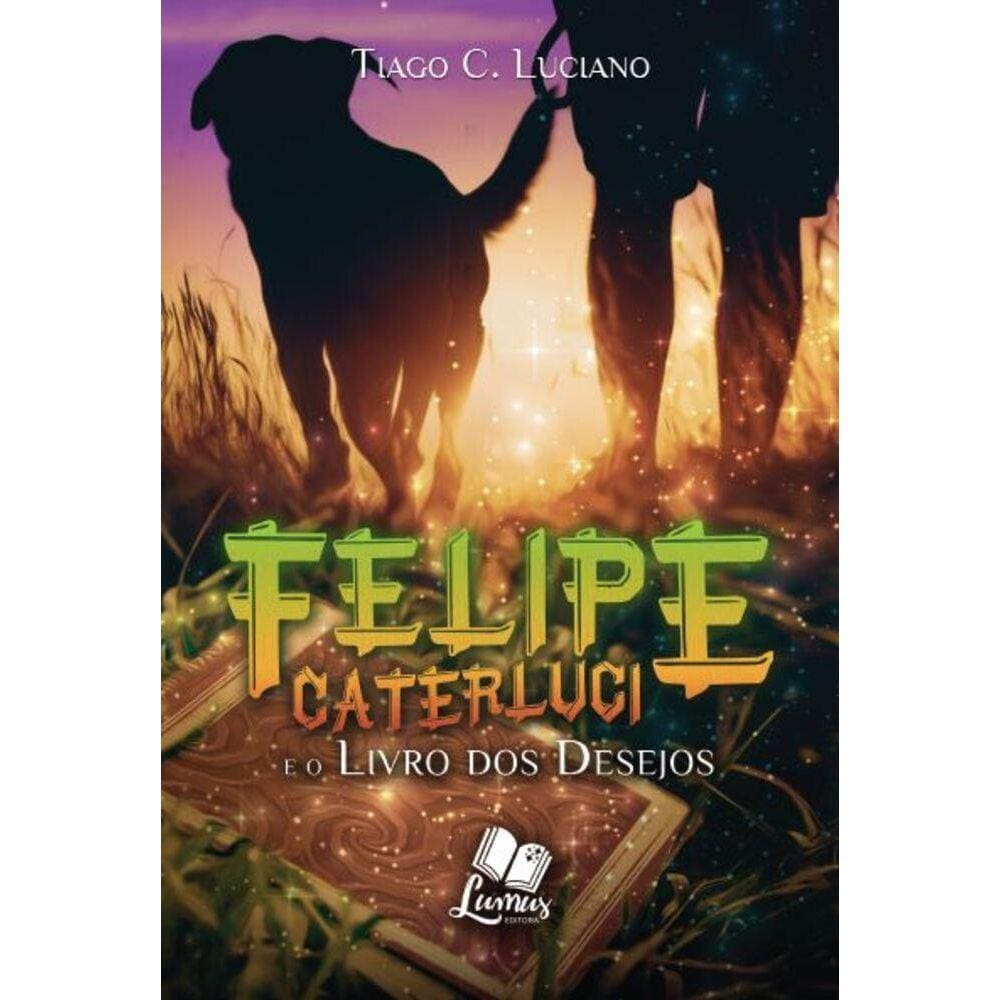 Felipe Caterluci e o Livro dos Desejos