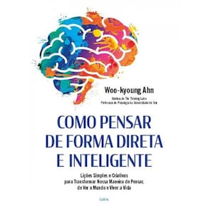 Como Pensar De Forma Direta E Inteligente