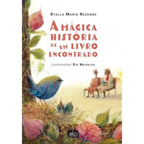 a Mágica História De Um Livro Encontrado