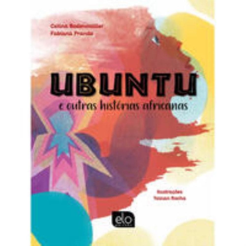 Ubuntu - E Outras Histórias Africanas