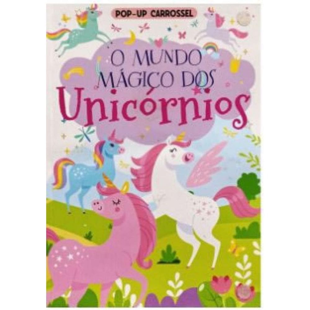 Carrossel O Mundo Mágico Dos Unicórnios